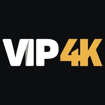 VIP 4K porn videos